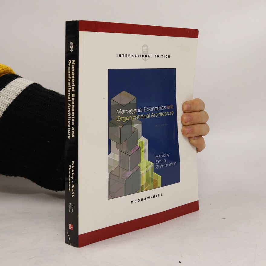 Cliford W. Smith Managerial Economics and Organizational Architecture