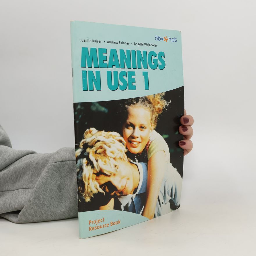 Autorenkollektiv Meaning in Use 1. Project Resource Book