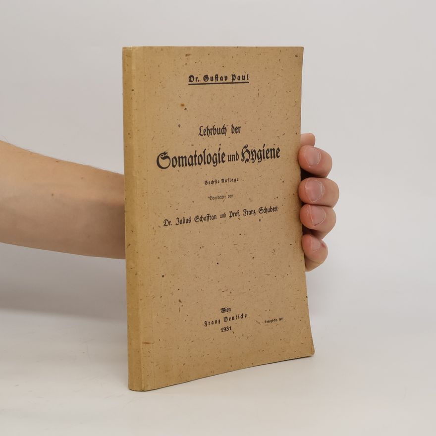 Julius Schafran Lehrbuch der Somatologie und Hygiene