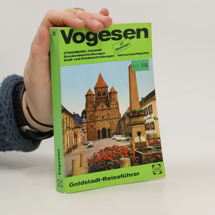 Helmut Aschbacher Goldstadt Reiseführer 23. Vogesen und Straßburg