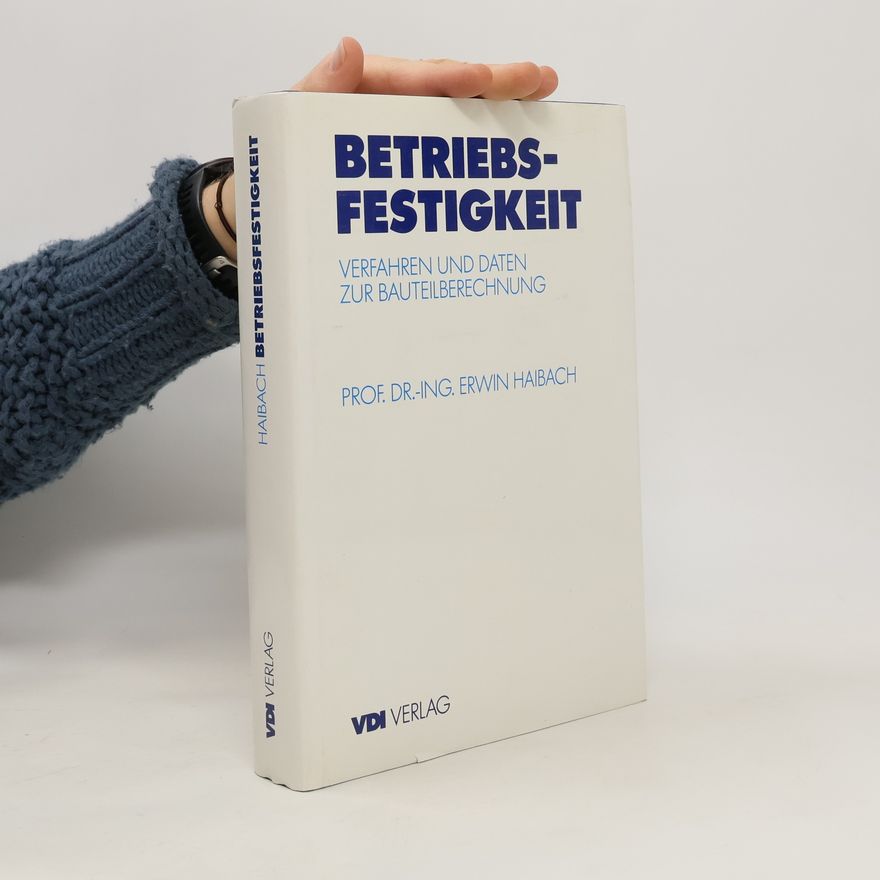 Erwin Haibach Betriebsfestigkeit