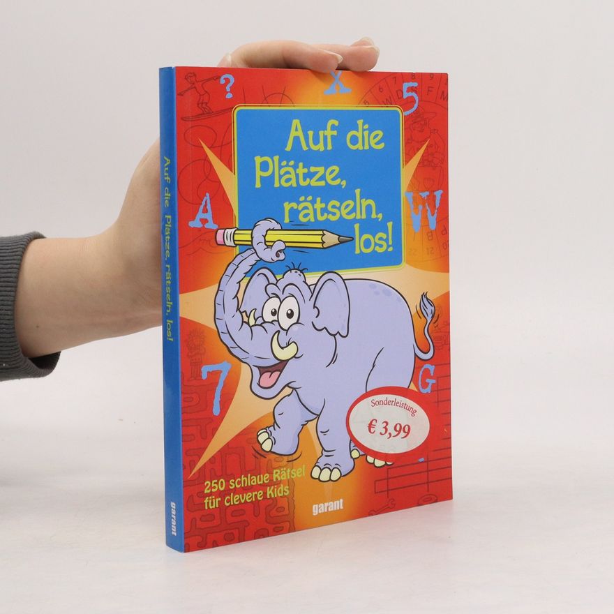 Autorenkollektiv Auf die Plätze, rätseln los!. Bd.1