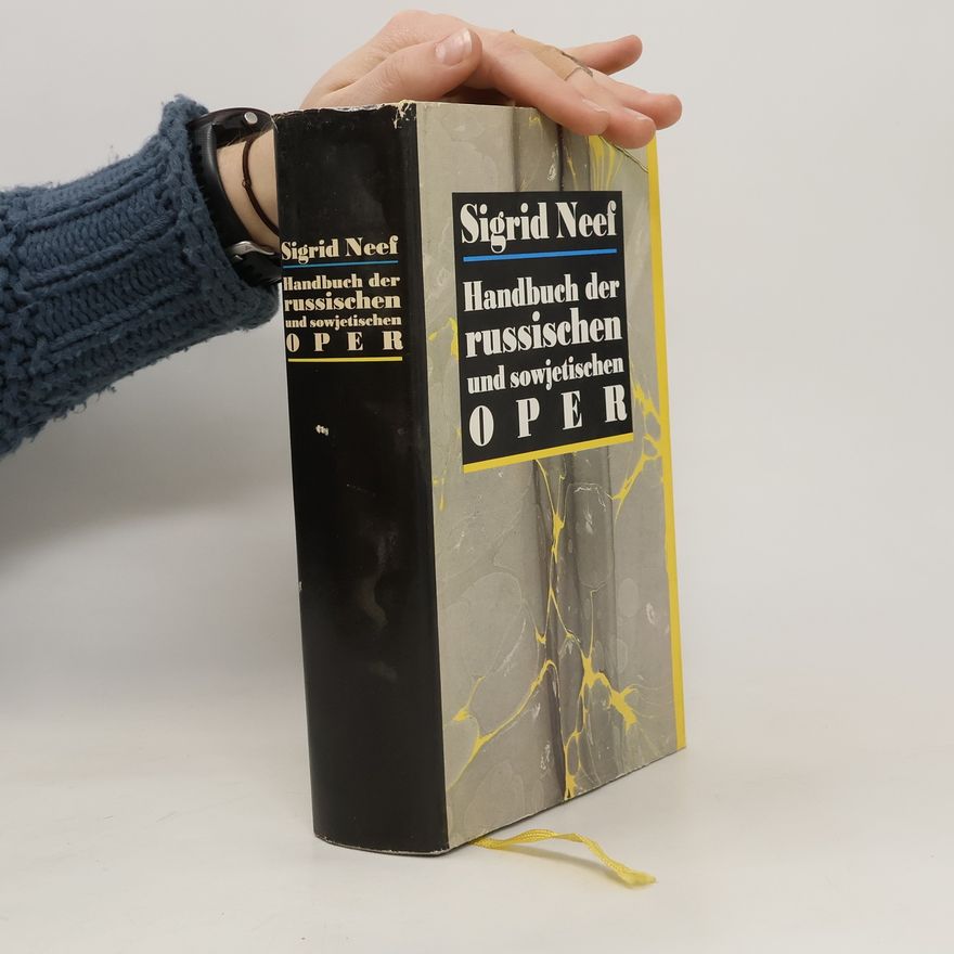 Sigrid Neef Handbuch der russischen und sowjetischen Oper