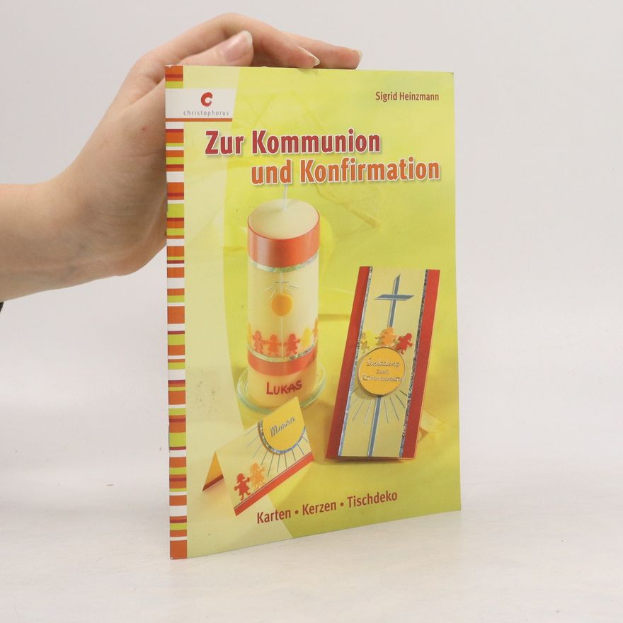 Sigrid Heinzmann Zur Kommunion und Konfirmation