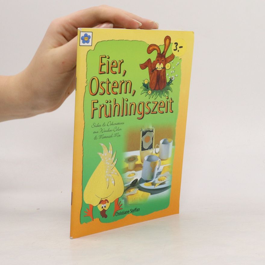 Christiane Steffan Eier, Ostern, Frühlingszeit