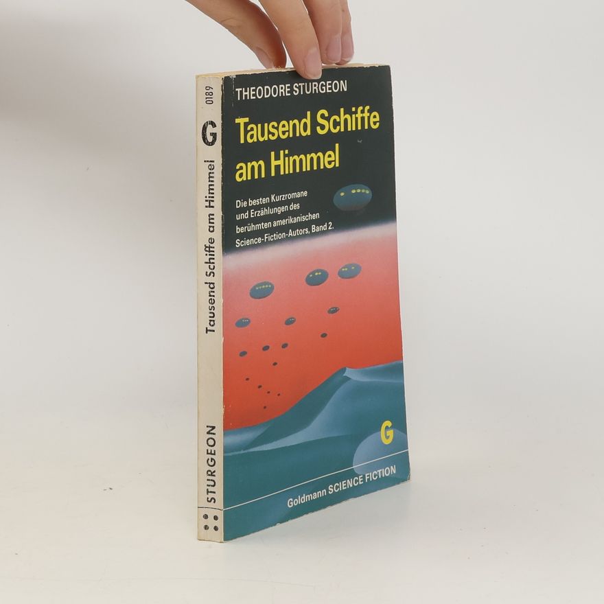 Theodore Sturgeon Tausend Schiffe am Himmel
