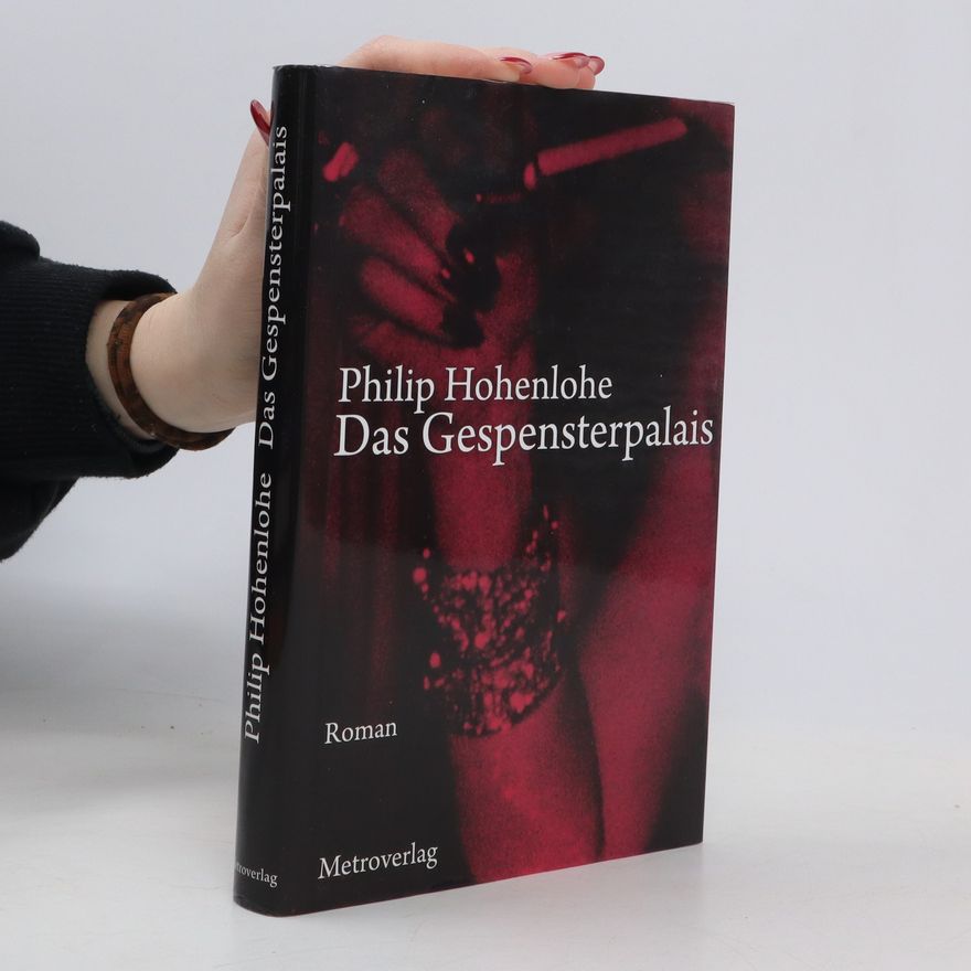 Philip Hohenlohe Das Gespensterpalais