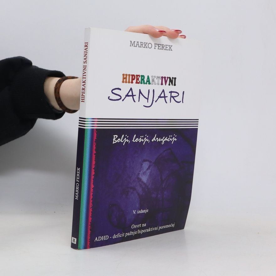 Marko Ferek Hiperaktivni sanjari