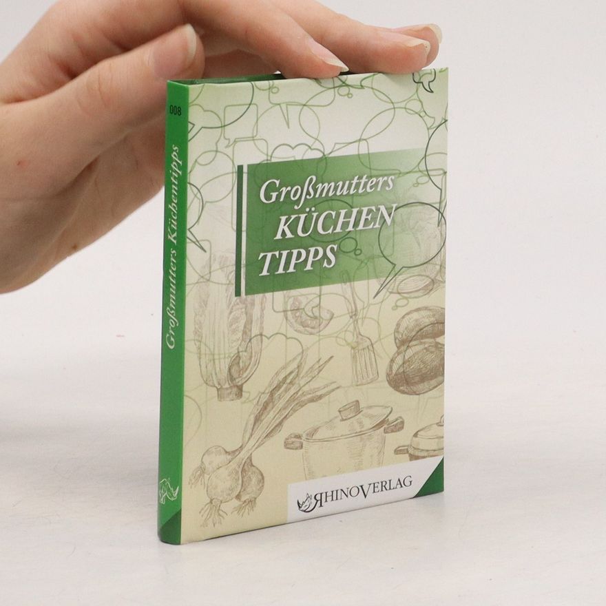 Lutz Gebhardt Großmutters Küchentipps