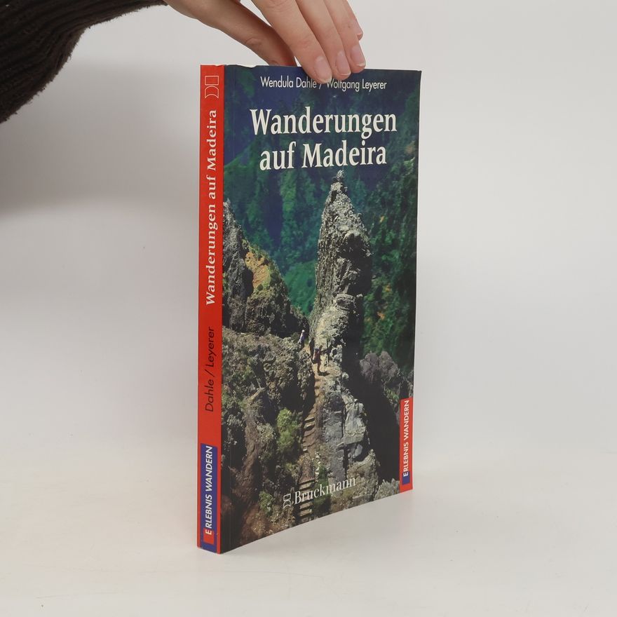 Wendula Dahle Wanderungen auf Madeira