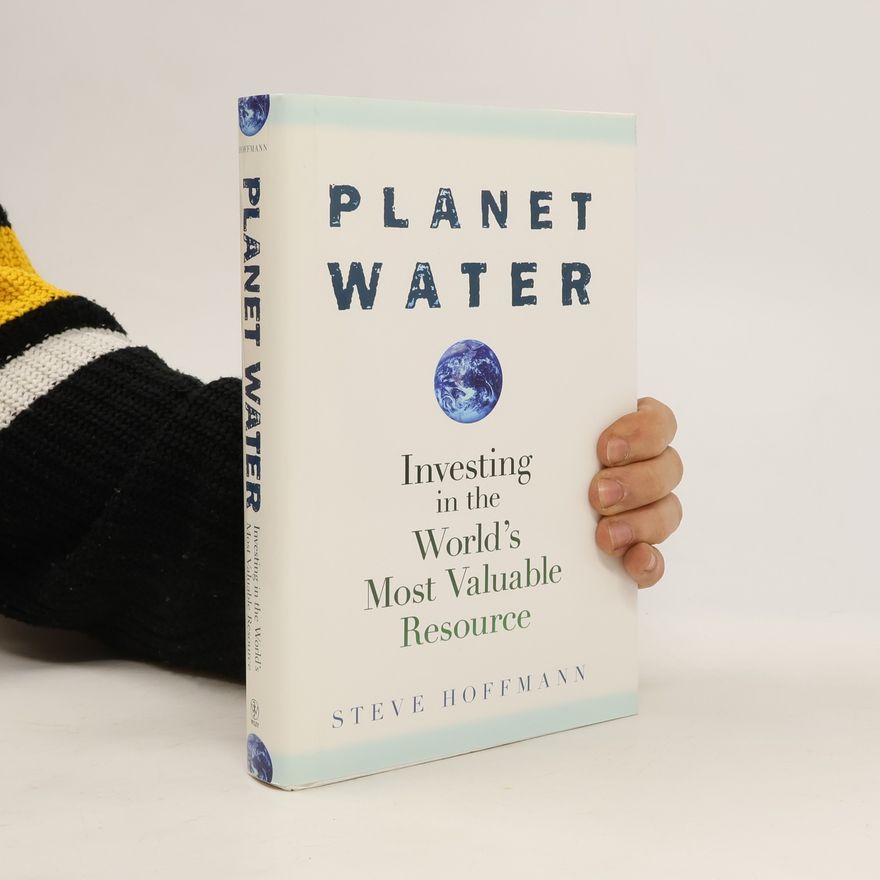 Steven A. Hoffmann Planet Water