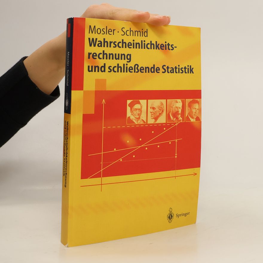 Karl C. Mosler Wahrscheinlichkeitsrechnung und schließende Statistik