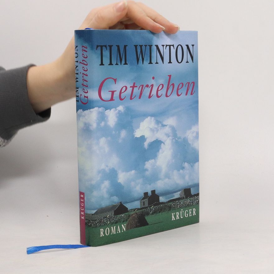 Tim Winton Getrieben