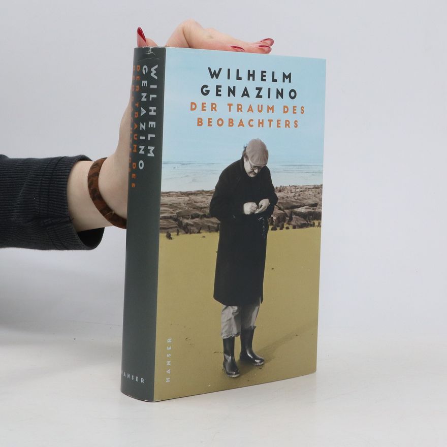 Wilhelm Genazino Der Traum des Beobachters
