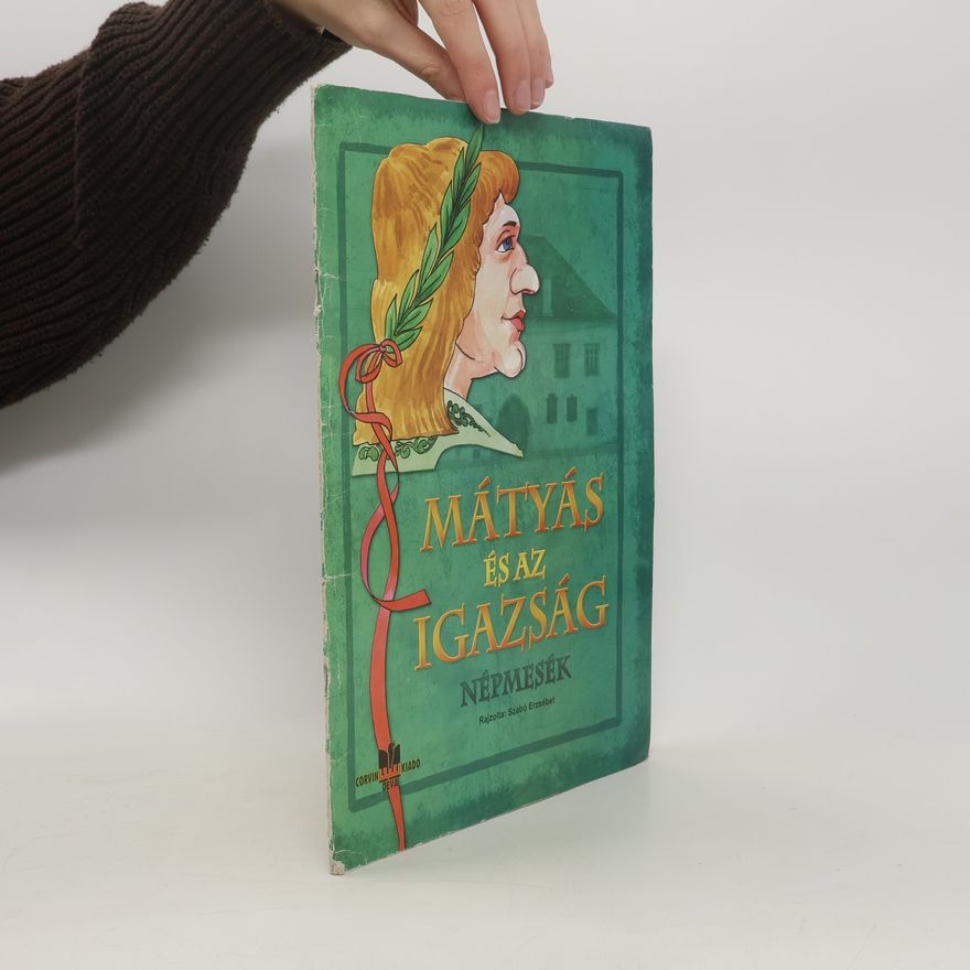 Erzsébet Drahota-Szabó Matyas es az igazsa