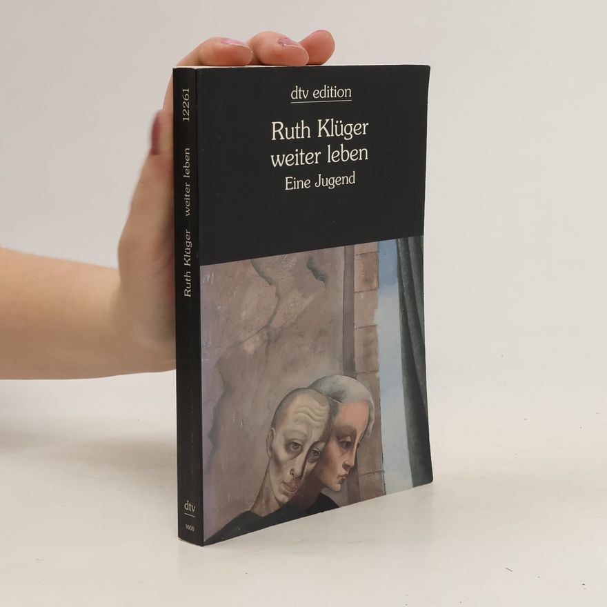 Ruth Klüger Weiter leben