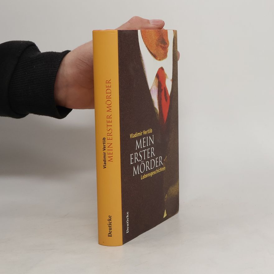 Vladimir Vertlib Mein erster Mörder
