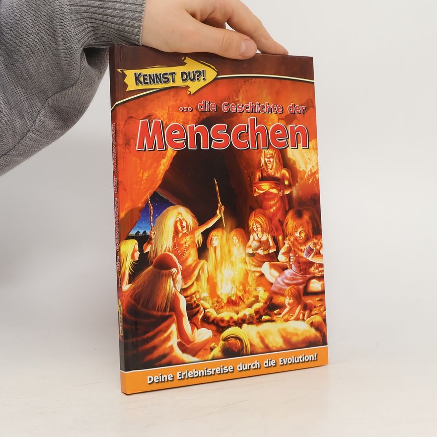 Kolektív autorov Kennst du?! .... die Geschichte der Menschen
