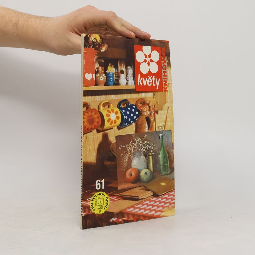 Autorenkollektiv Květy. Pro volnou chvíli 61