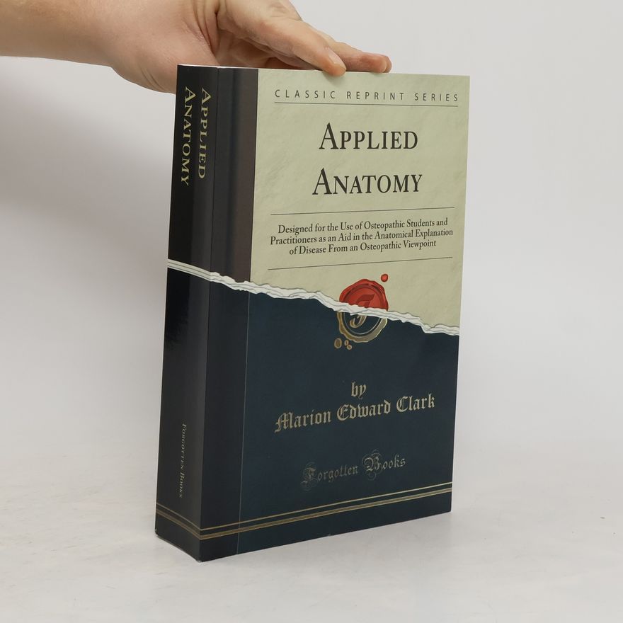 Marion Edward Clark Applied Anatomy