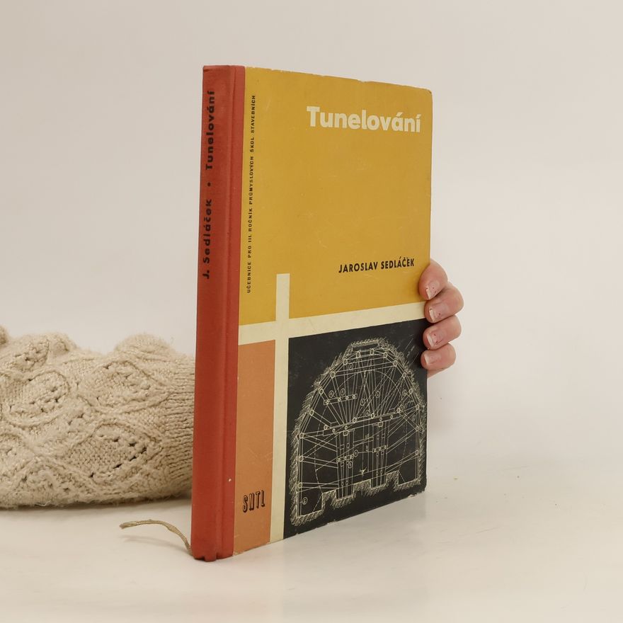 Jaroslav Sedláček Tunelování