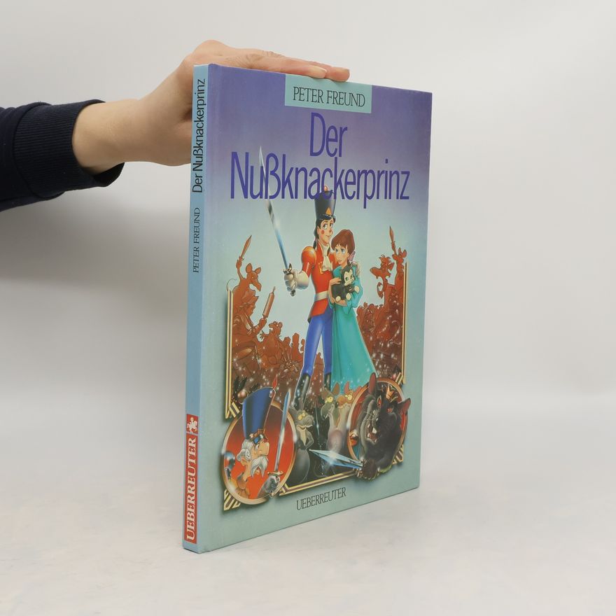 Peter Freund Der Nußknackerprinz