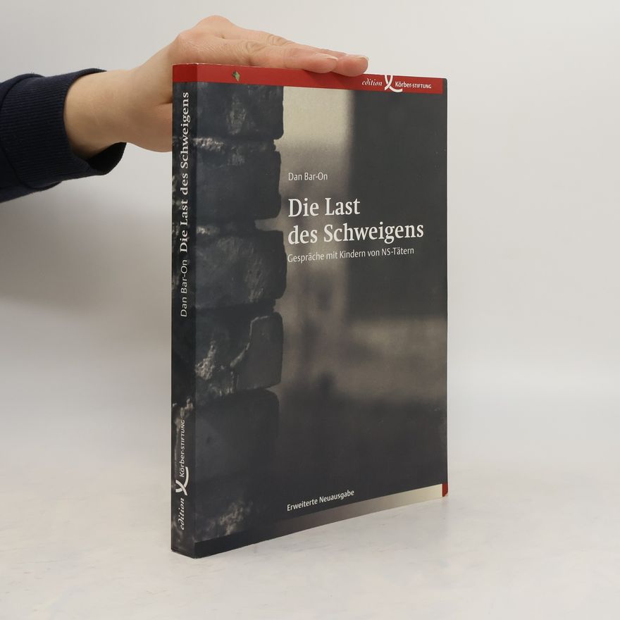 Dan Bar-On Die Last des Schweigens