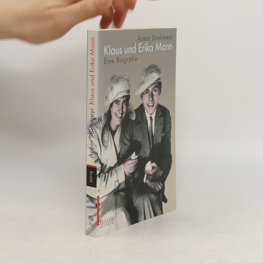 Armin Strohmeyr Klaus und Erika Mann