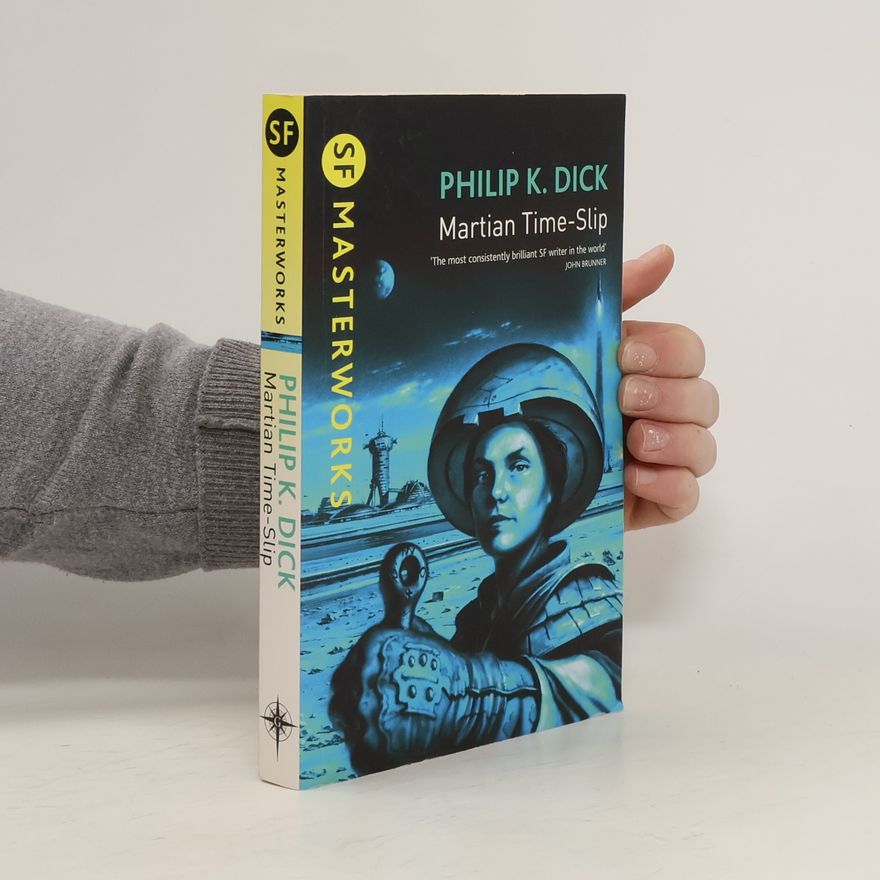Philip K. Dick Martian Time-Slip