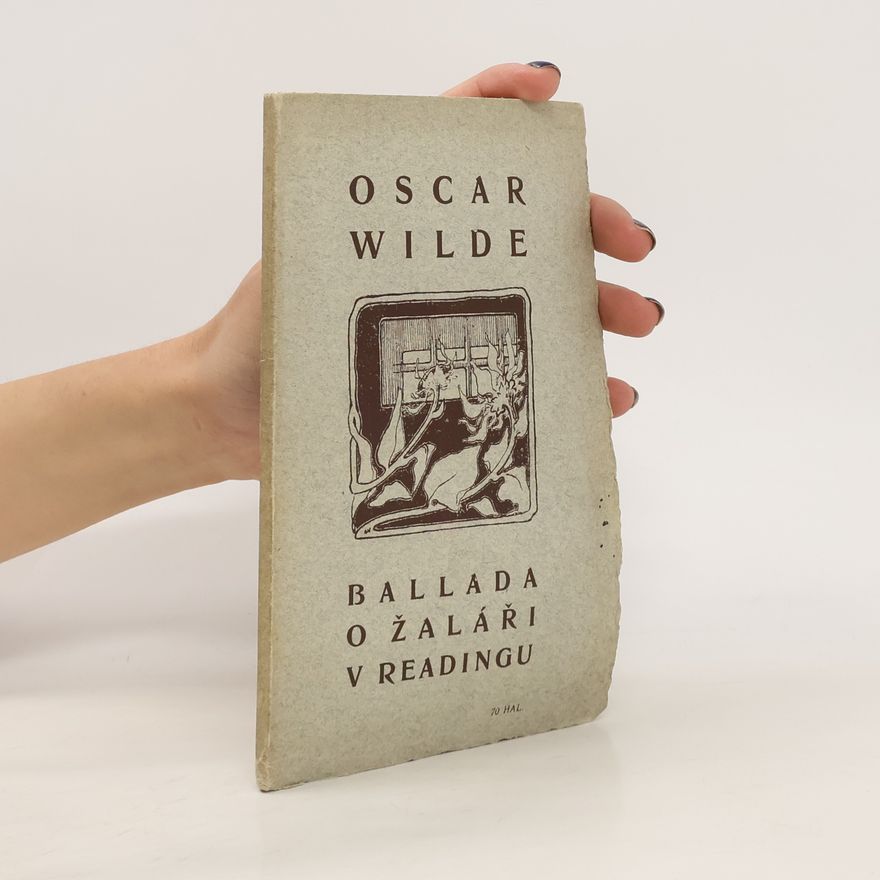 Oscar Wilde Balada o žaláři v Readingu