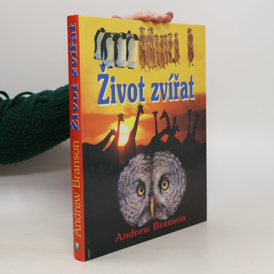 Andrew Branson Život zvířat