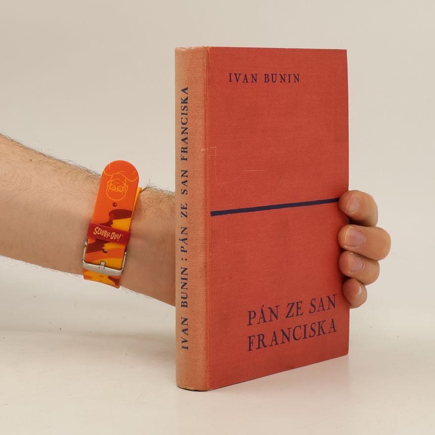 Ivan Alexejevič Bunin Pán ze San Franciska