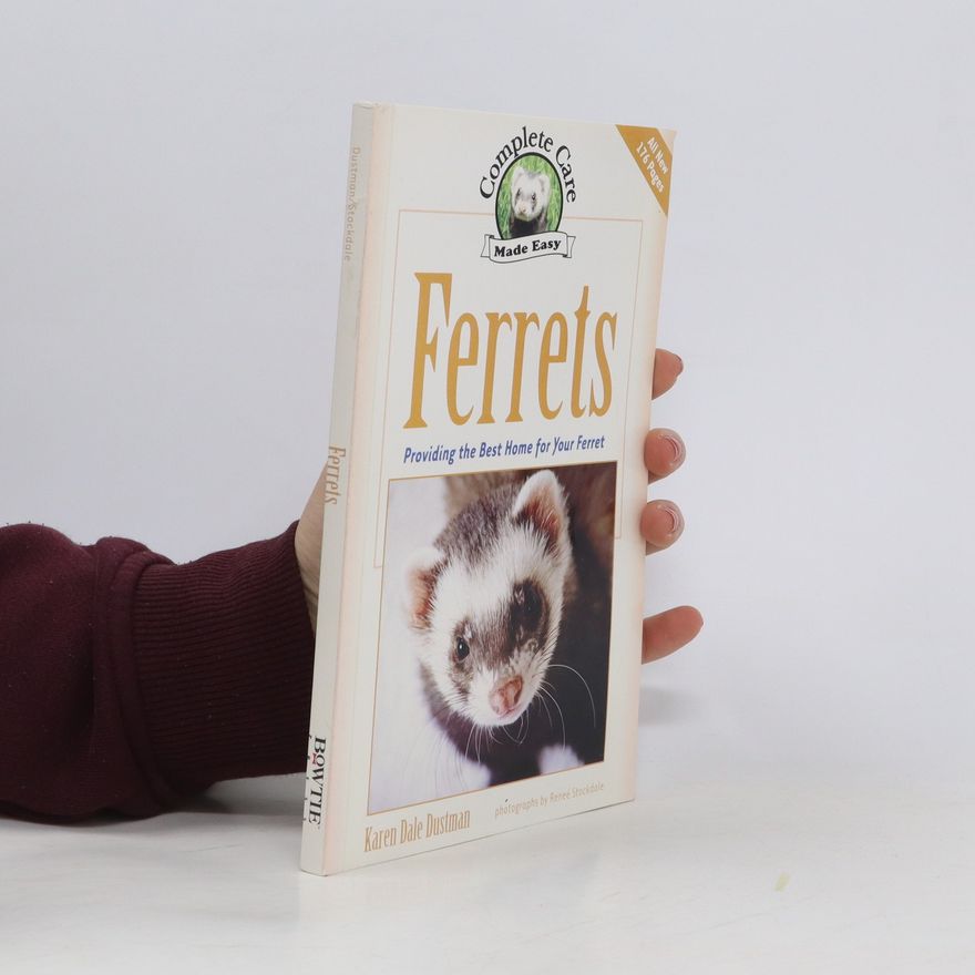 Karen Dale Dustman Ferrets