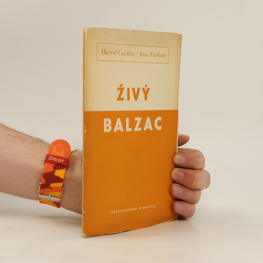 Jean Varloot Živý Balzac. Studie