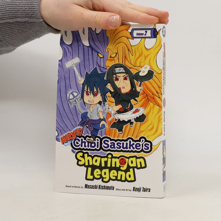 Kenji Taira Naruto: Chibi Sasuke's Sharingan Legend, Vol. 2
