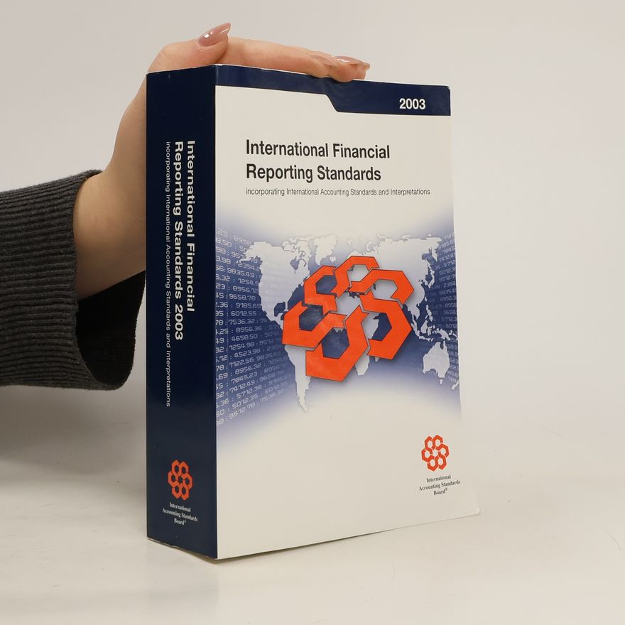 Autorenkollektiv International financial reporting standards 2003