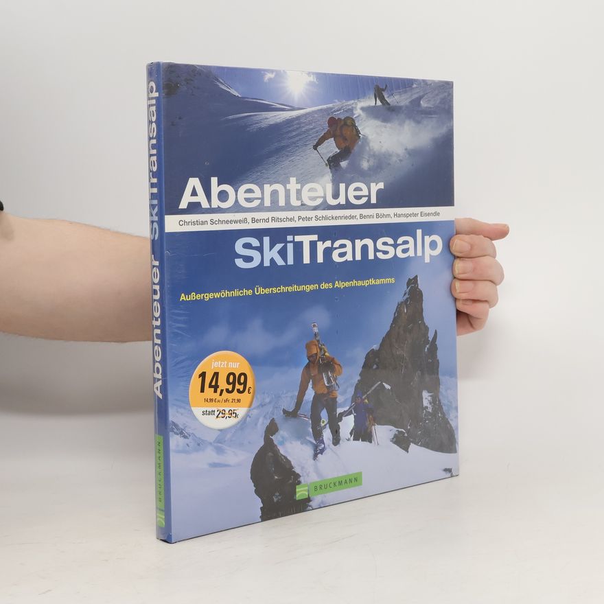Christian Schneeweis Abenteuer SkiTransalp