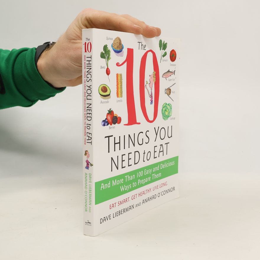 Anahad O'Connor 10 Things You Need to Know to Eat