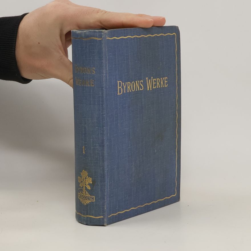 George Gordon Byron Byrons Werke. Band 1.