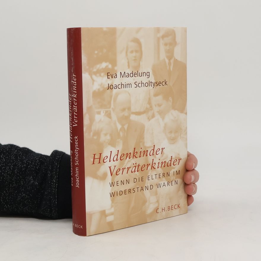 Eva Madelung Heldenkinder, Verräterkinder