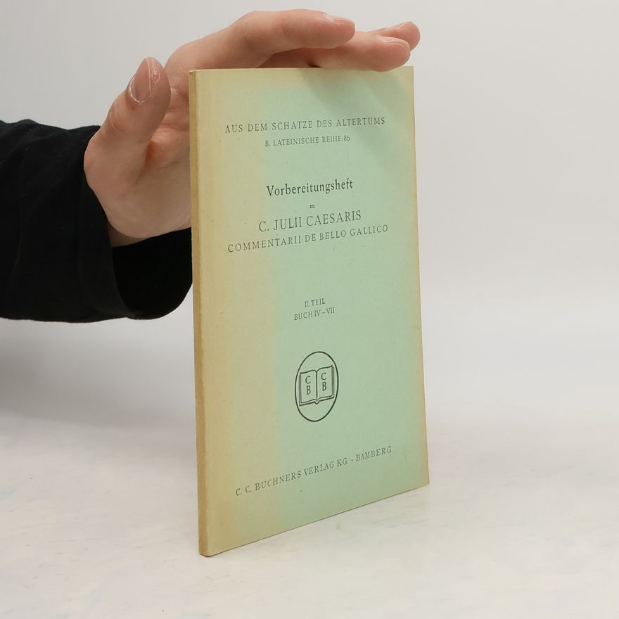 Autorenkollektiv Vorbereitungsheft zu C. Julii Caesaris. II. Teil. Buch IV-VII