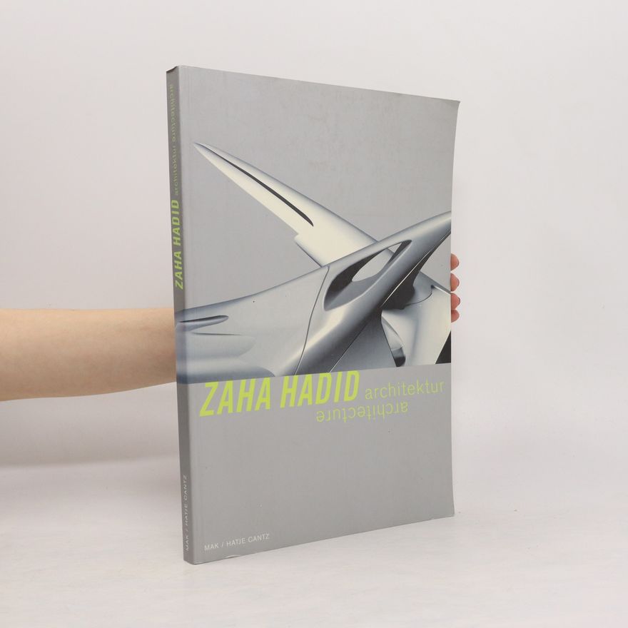 Patrik Schumacher Zaha Hadid, Architektur - architecture