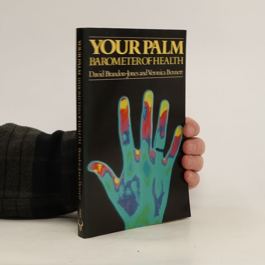 David Brandon-Jones Your Palm. Barometer of Health