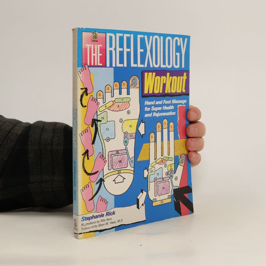 Stephanie Rick The Reflexology Workout