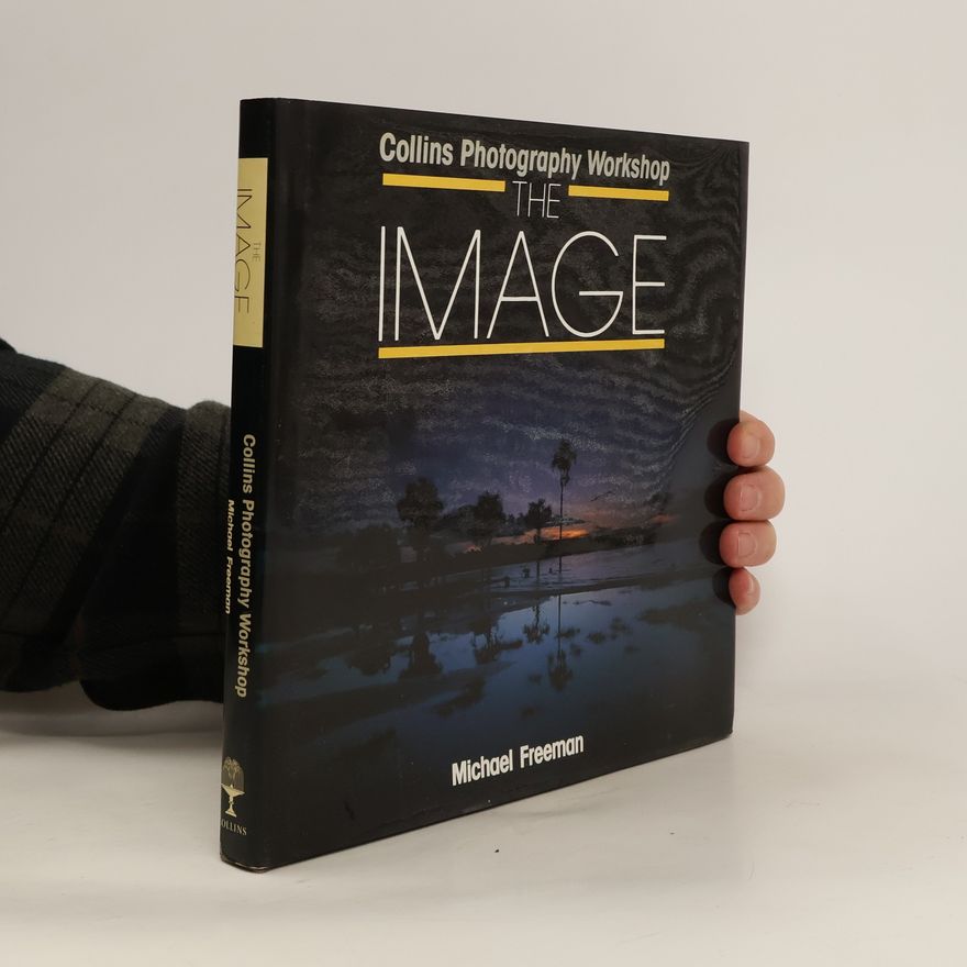 Michael Freeman The Image