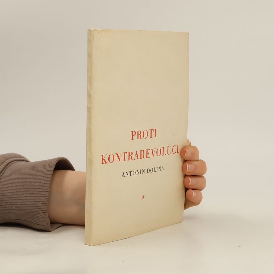 Antonín Dolina Proti kontrarevoluci