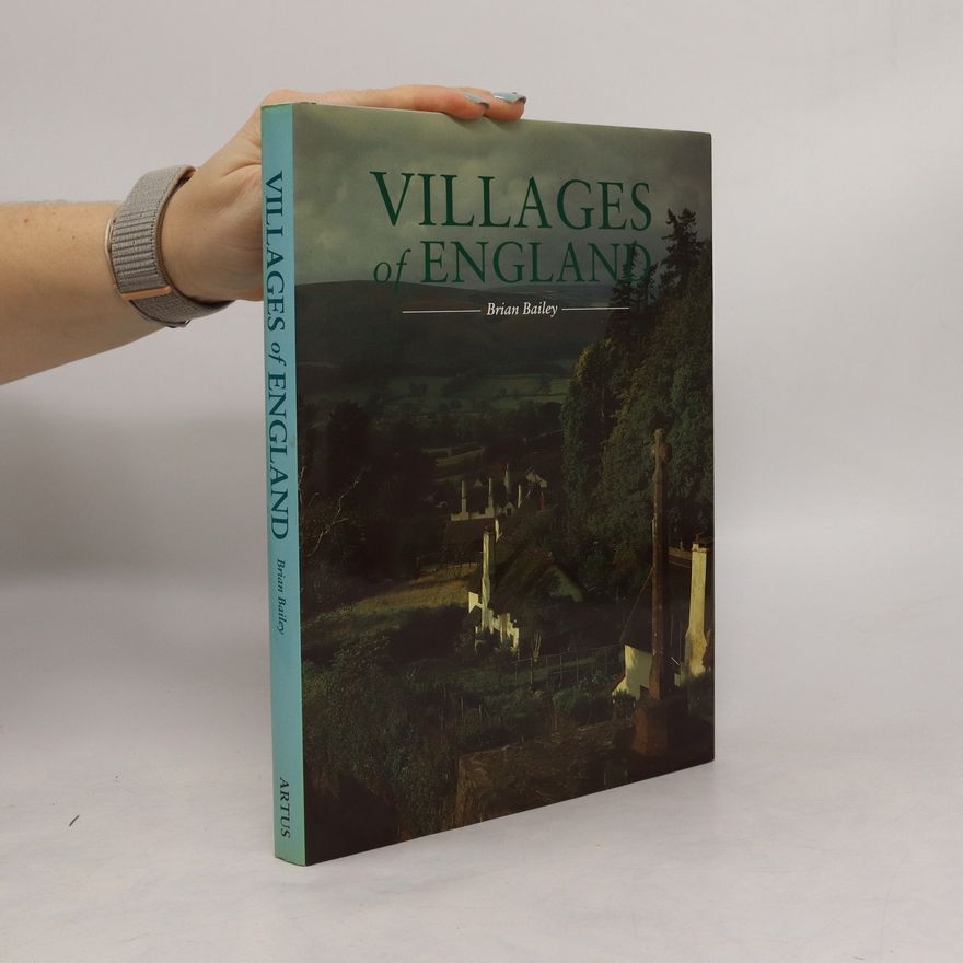 Brian John Bailey Villages of England