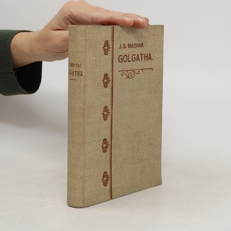 Josef Svatopluk Machar Golgatha