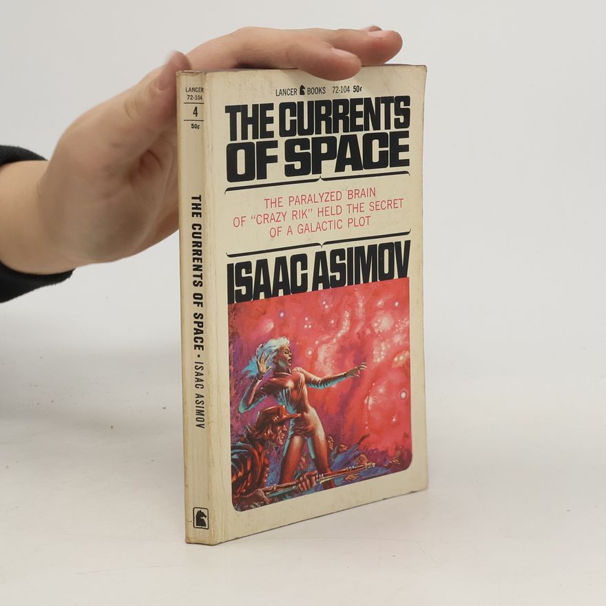 Isaac Asimov The Currents of Space