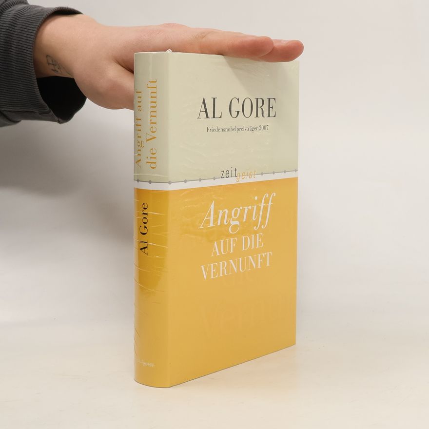 Al Gore Angriff auf die Vernunft